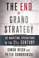 Book cover of The End of Grand Strategy by Simon Reich