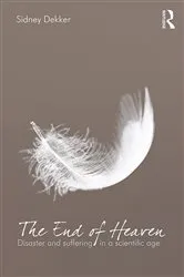 Book cover of The End of Heaven by Sidney Dekker