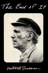 Book cover of The End of It by Unknown