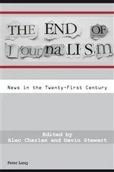 Book cover of The End of Journalism by Alec Charles