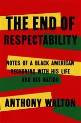 Book cover of The End of Respectability by Unknown