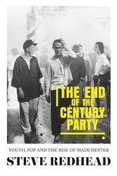 Book cover of The end-of-the-century party by Steve Redhead