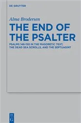 Book cover of The End of the Psalter by Alma Brodersen