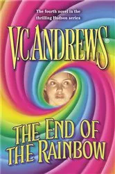Book cover of The End of the Rainbow by V.C. Andrews