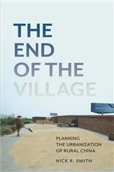 Book cover of The End of the Village by Nick R. Smith