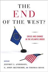 Book cover of The End of the West by David Marquand