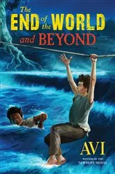 Book cover of The End of the World and Beyond by Avi