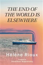 Book cover of The End of the World Is Elsewhere by Unknown
