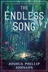 Book cover of The Endless Song by Joshua Phillip Johnson