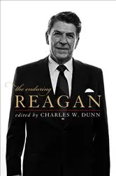 Book cover of The Enduring Reagan by Charles W. Dunn