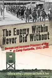 Book cover of The Enemy Within Never Did Without by Jeffrey L. Littlejohn