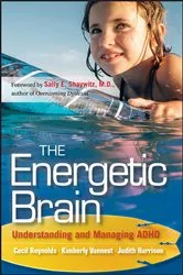 Book cover of The Energetic Brain by Cecil R. Reynolds