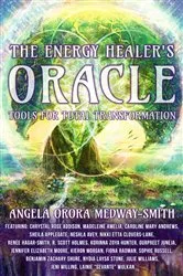 Book cover of The Energy Healer's Oracle by Angela Orora Medway-Smith