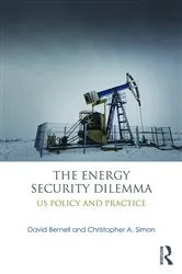 Book cover of The Energy Security Dilemma by David Bernell