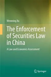Book cover of The Enforcement of Securities Law in China by Wenming Xu