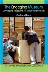 Book cover of The Engaging Museum by Graham Black