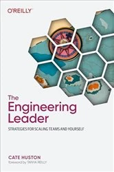 Book cover of The Engineering Leader by Cate Huston
