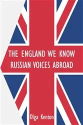 Book cover of The England We Know by Olga Kenton