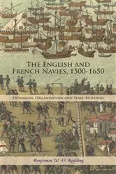 Book cover of The English and French Navies, 1500-1650 by Benjamin WD Redding