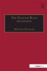 Book cover of The English Bach Awakening by Michael Kassler