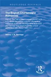 Book cover of The English Charlemagne Romances by Sidney J.H. Herrtage