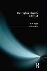 Book cover of The English Church, 940-1154 by H.R. Loyn