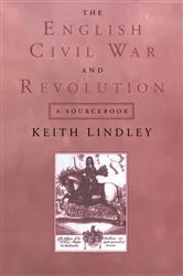 Book cover of The English Civil War and Revolution by Keith Lindley
