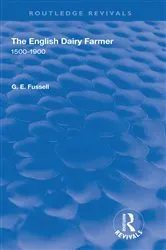 Book cover of The English Dairy Farmer by G. E. Fussell