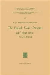 Book cover of The English Della Cruscans and Their Time, 1783–1828 by W.N. Hargreaves-Mawdsley