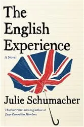 Book cover of The English Experience by Julie Schumacher