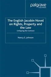 Book cover of The English Jacobin Novel on Rights, Property and the Law by N. Johnson