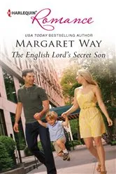 Book cover of The English Lord's Secret Son by Margaret Way