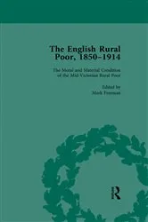 Book cover of The English Rural Poor, 1850-1914 Vol 1 by Mark Freeman