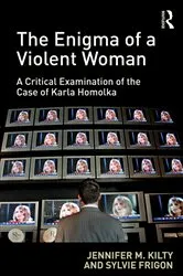 Book cover of The Enigma of a Violent Woman by Jennifer Kilty