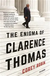 Book cover of The Enigma of Clarence Thomas by Corey Robin