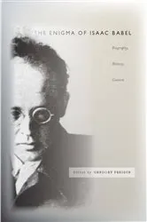 Book cover of The Enigma of Isaac Babel by Gregory Freidin