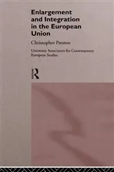 Book cover of The Enlargement and Integration of the European Union by David Clark