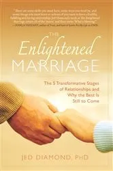 Book cover of The Enlightened Marriage by Jed Diamond