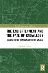Book cover of The Enlightenment and the Fate of Knowledge by Martin Davies