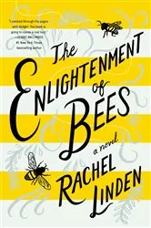 Book cover of The Enlightenment of Bees by Rachel Linden