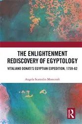 Book cover of The Enlightenment Rediscovery of Egyptology by Angela Scattolin Morecroft