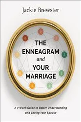 Book cover of The Enneagram and Your Marriage by Jackie Brewster