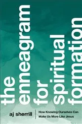 Book cover of The Enneagram for Spiritual Formation by AJ Sherrill