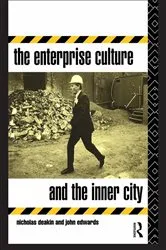 Book cover of The Enterprise Culture and the Inner City by Nicholas Deakin
