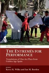 Book cover of The Entremés for Performance by Kerry Wilks