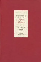 Book cover of The Entring Book of Roger Morrice III by Tim Harris