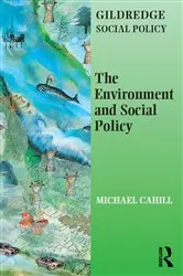 Book cover of The Environment and Social Policy by Unknown