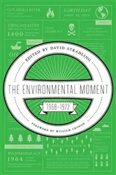 Book cover of The Environmental Moment by David Stradling