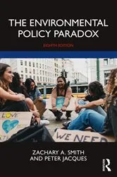 Book cover of The Environmental Policy Paradox (8th ed.) by Zachary A. Smith