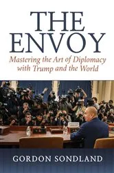 Book cover of The Envoy by Alex Kershaw